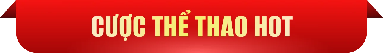 cược thể thao hot